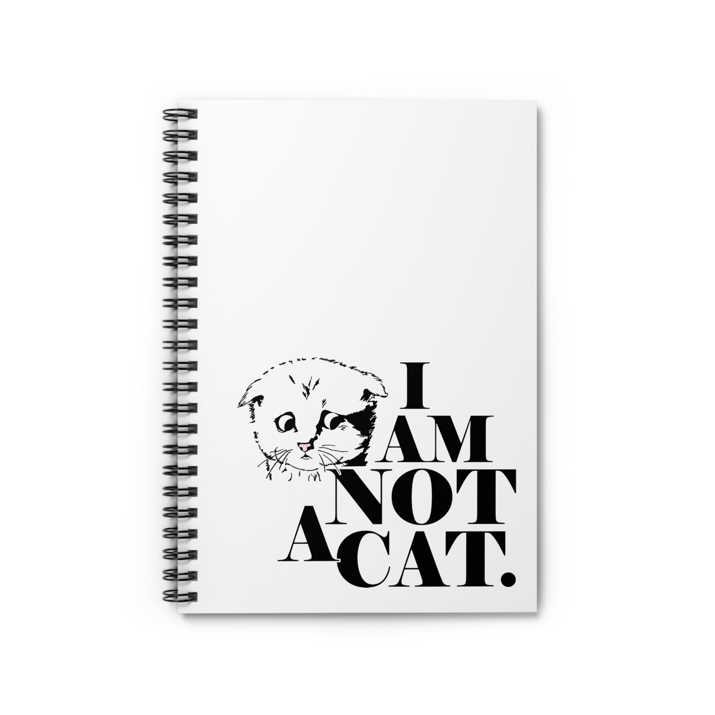 I am not a cat! Spiral Notebook - Ruled Line