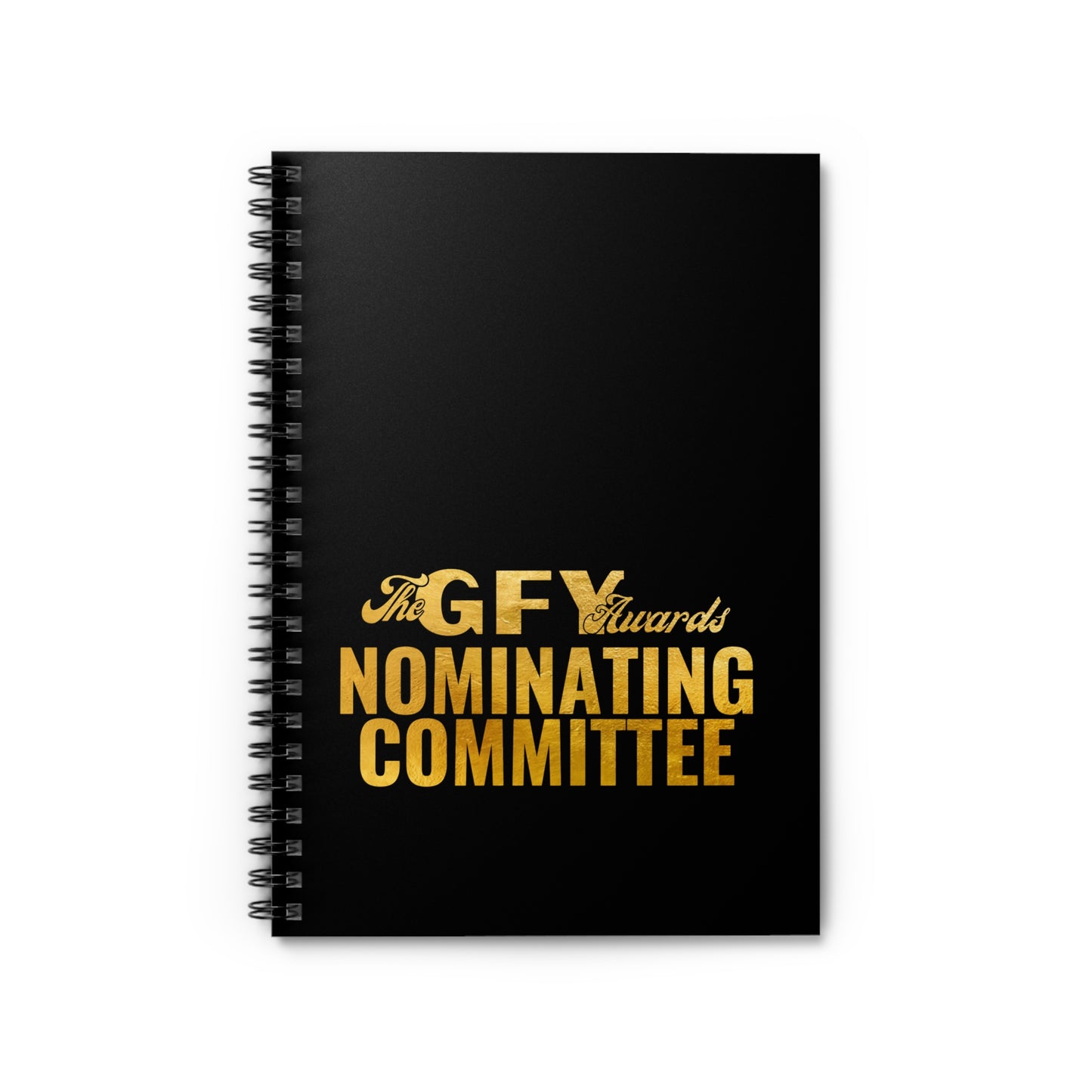 The GFY Awards Nominating Committee Spiral Notebook - Ruled Line