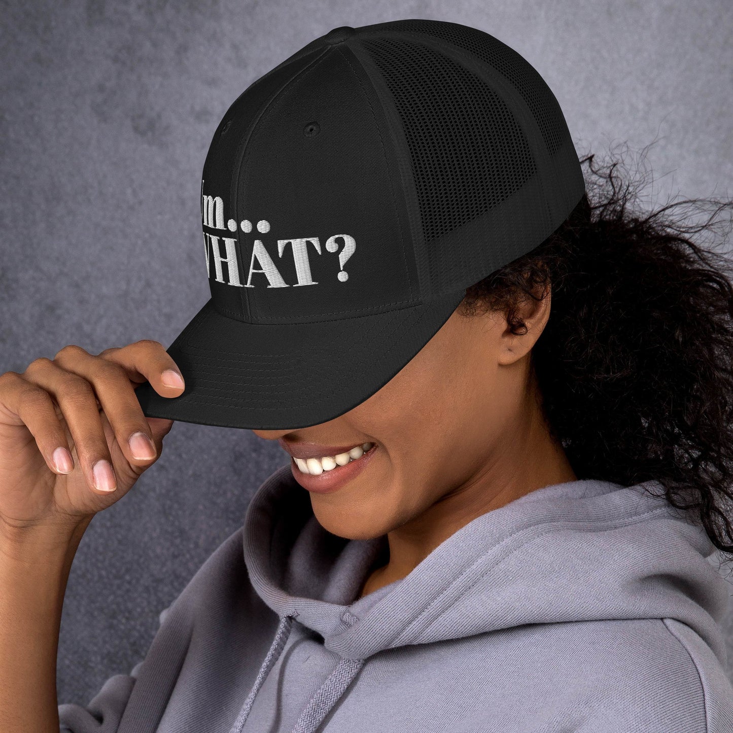Um What Trucker Cap