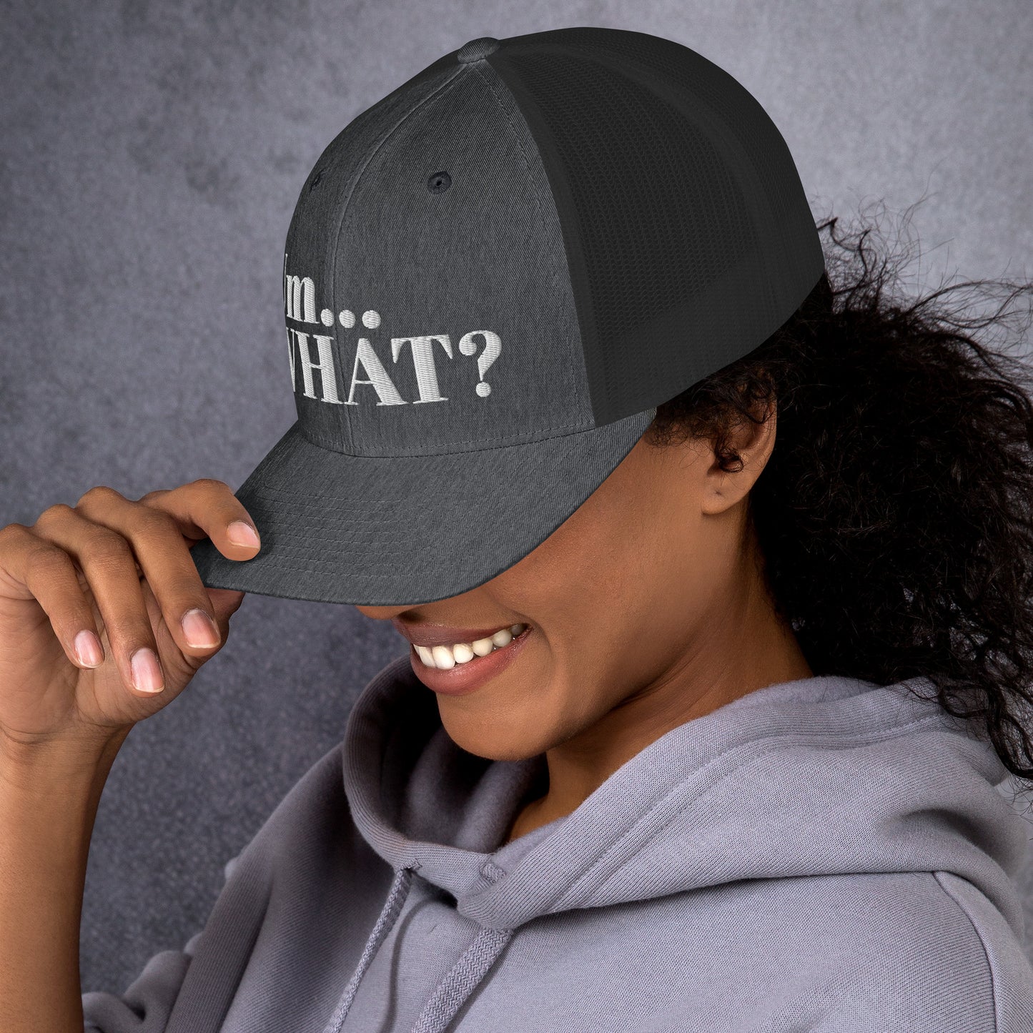 Um What Trucker Cap