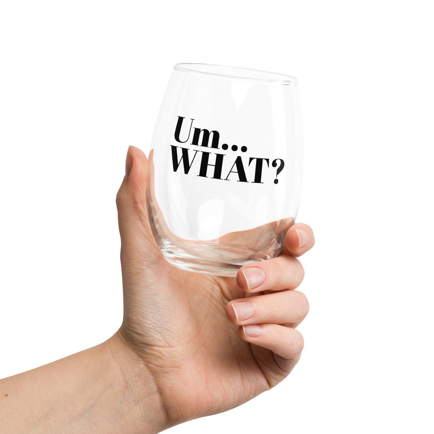 Um What Stemless wine glass
