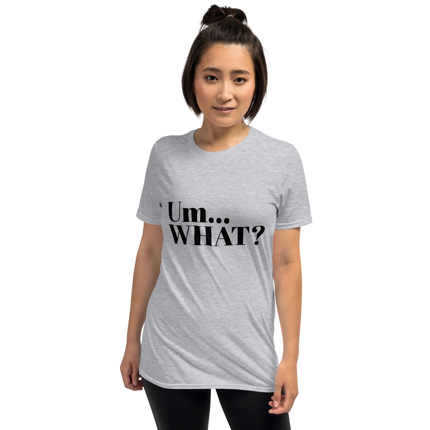 Um What Short-Sleeve Unisex T-Shirt