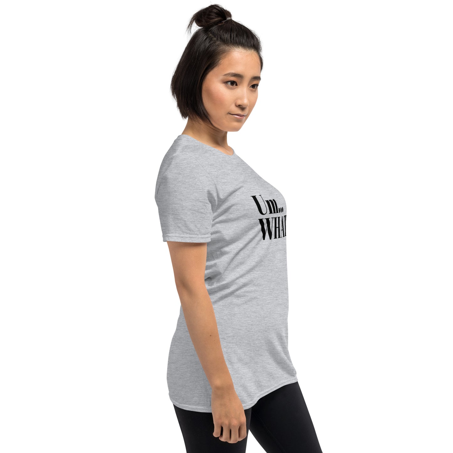 Um What Short-Sleeve Unisex T-Shirt