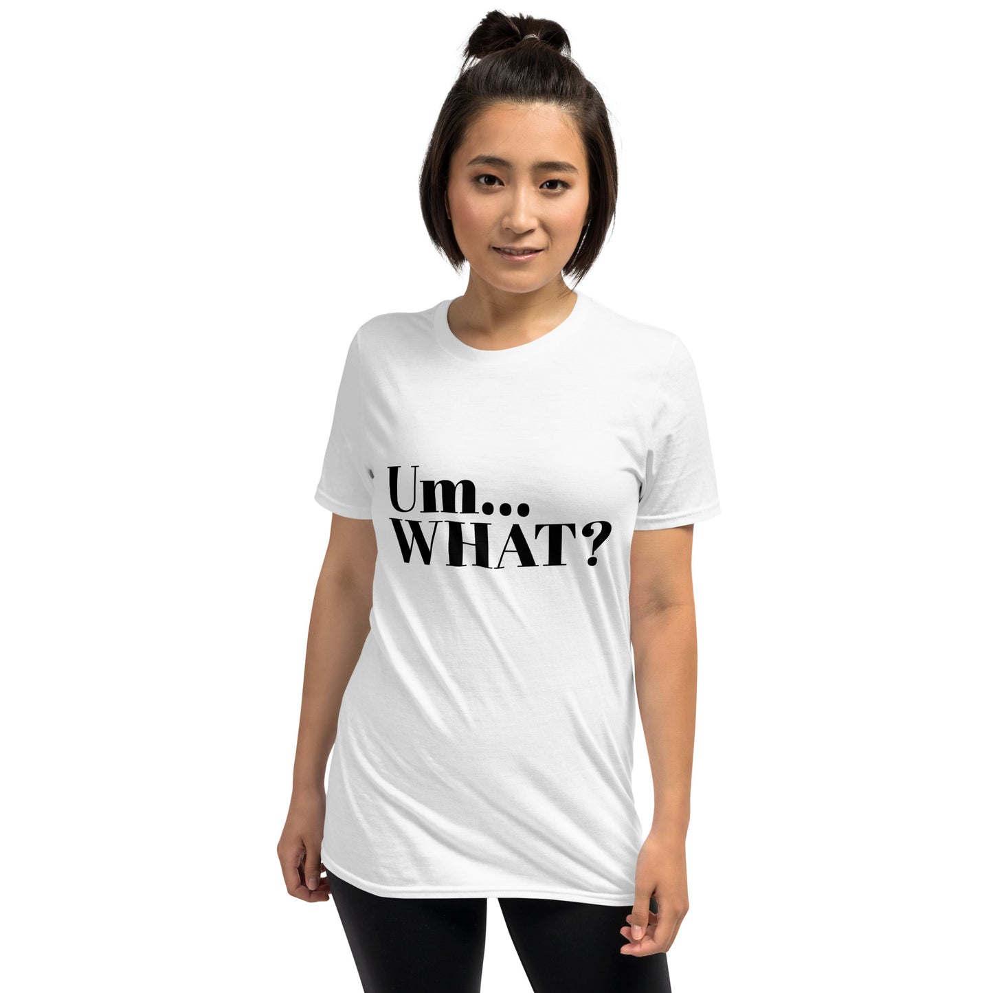 Um What Short-Sleeve Unisex T-Shirt