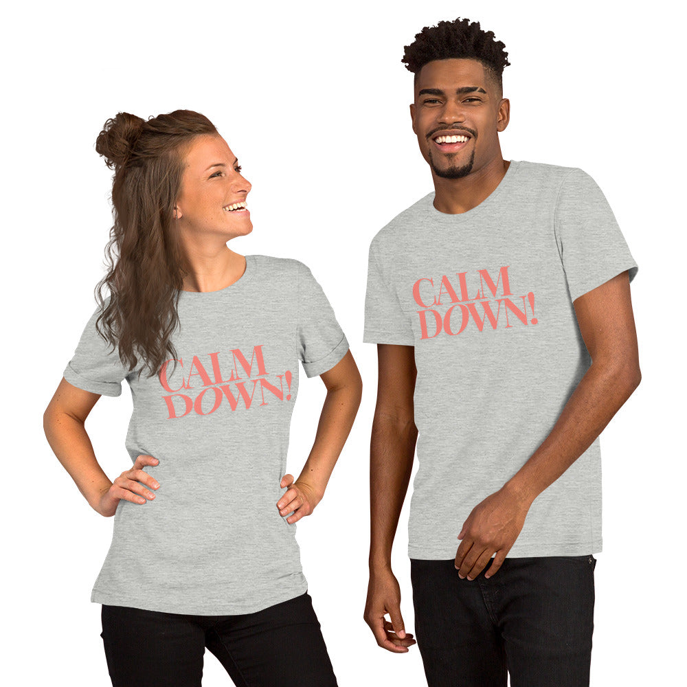 Calm Down Unisex t-shirt