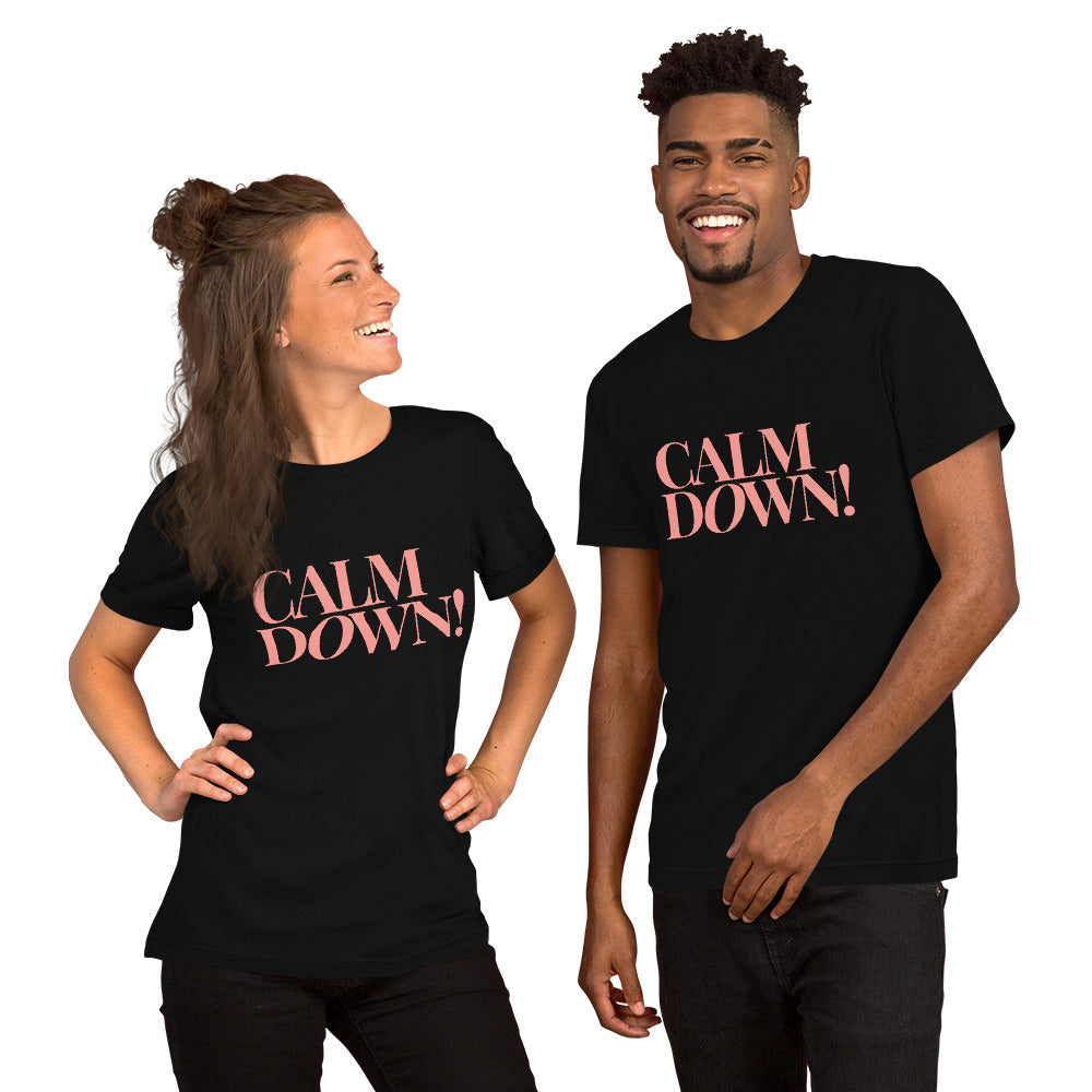 Calm Down Unisex t-shirt