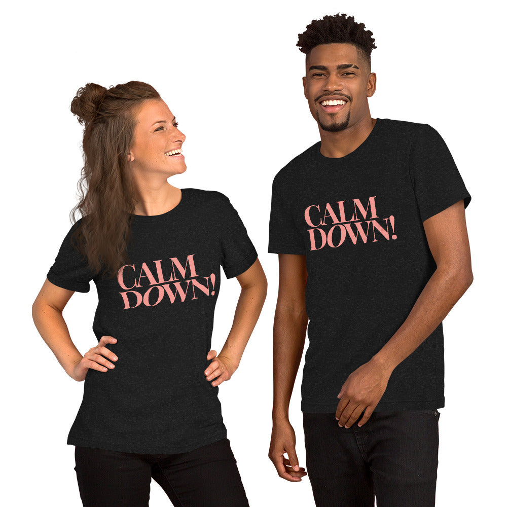 Calm Down Unisex t-shirt