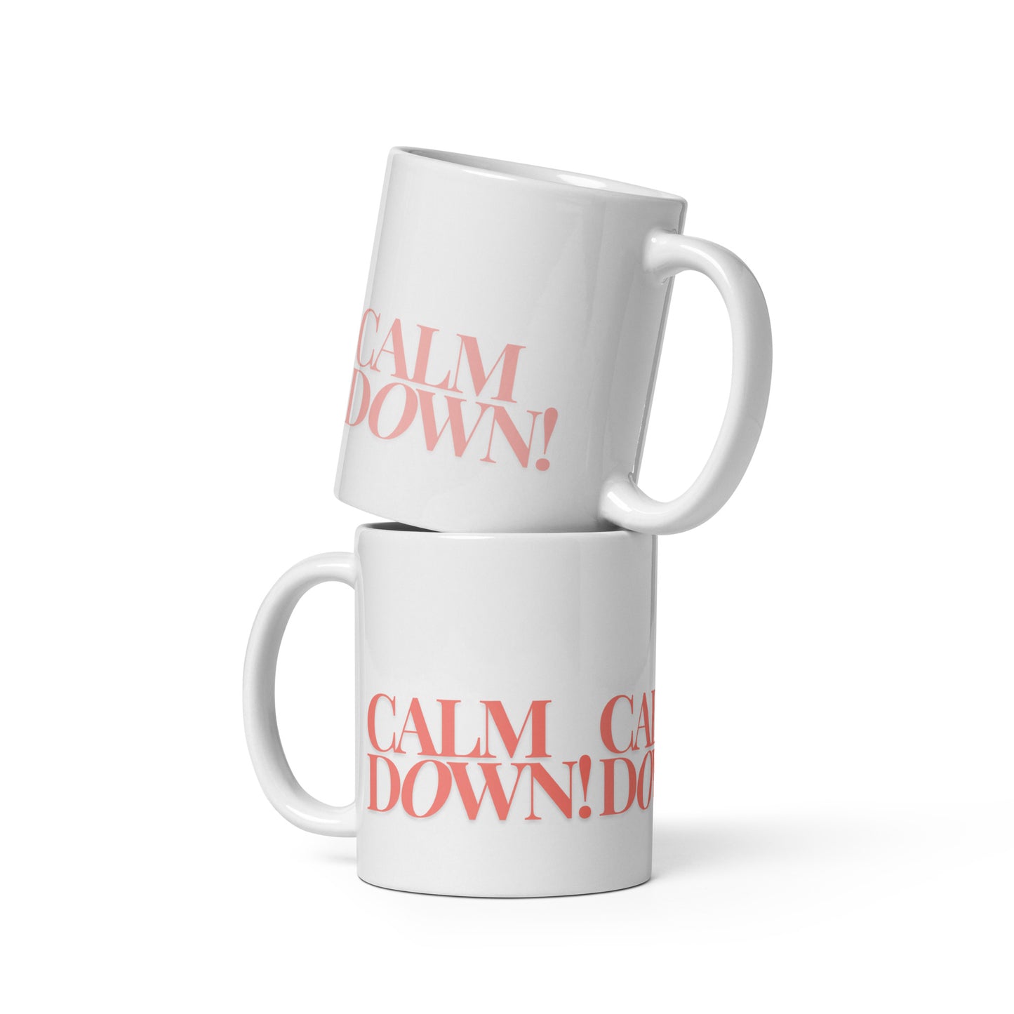 Calm Down White glossy mug