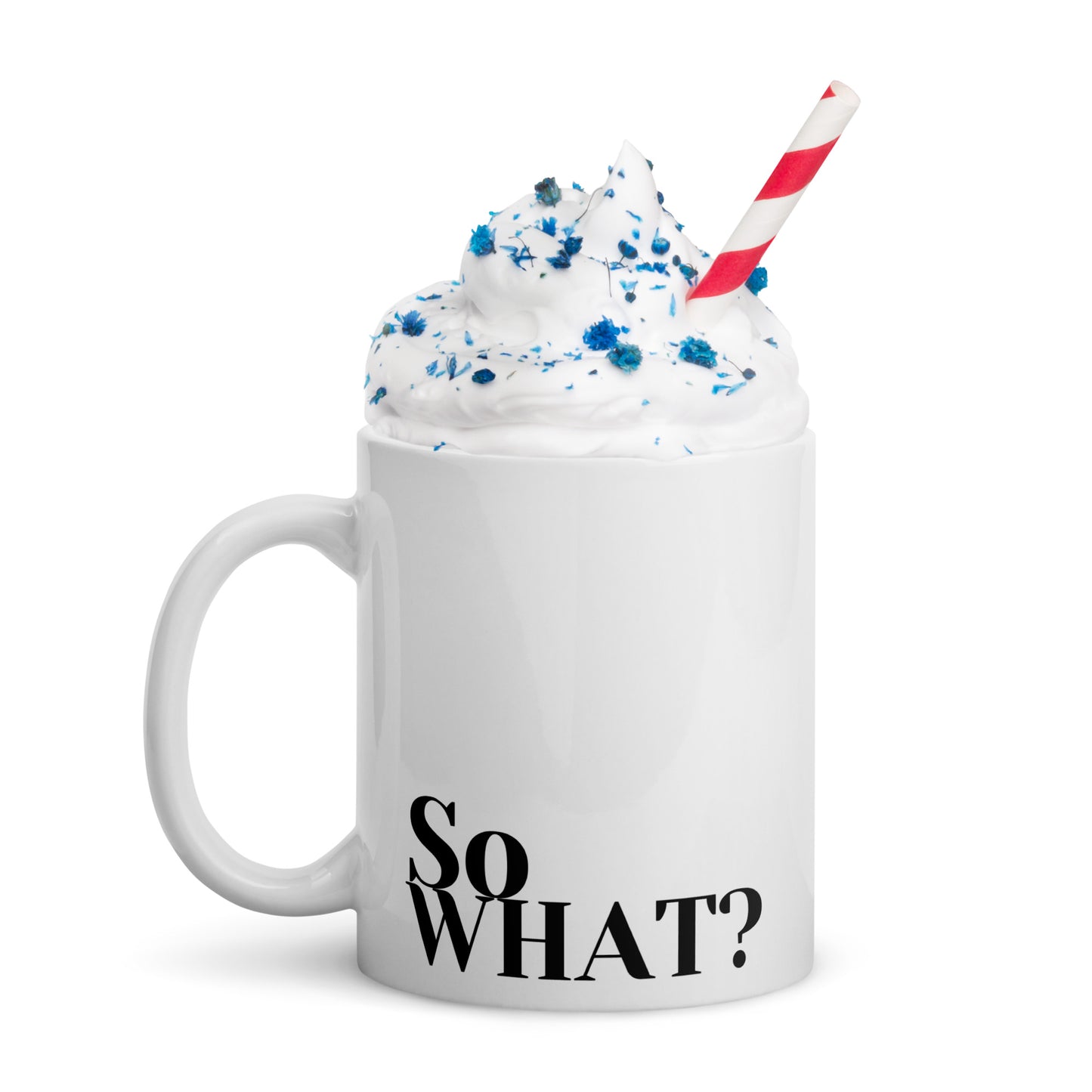 So What White glossy mug