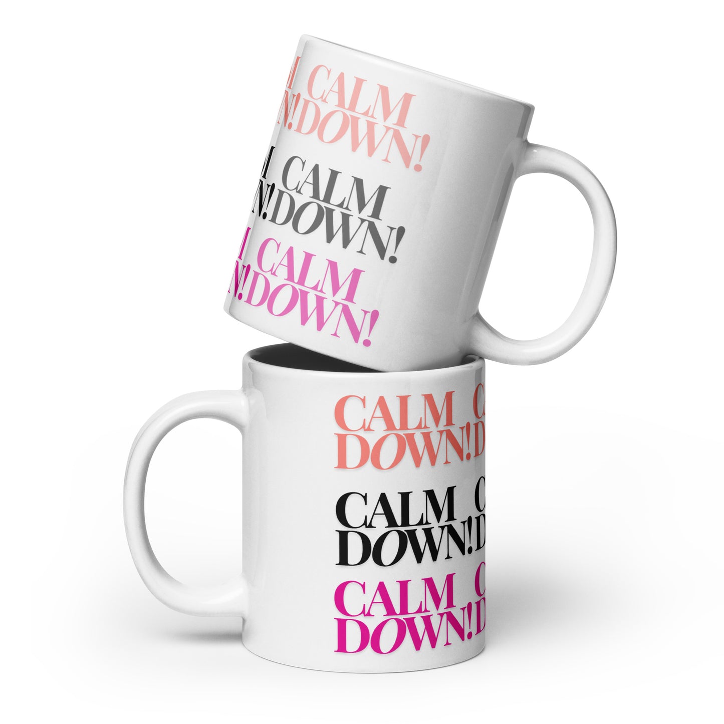 Calm Down White glossy mug