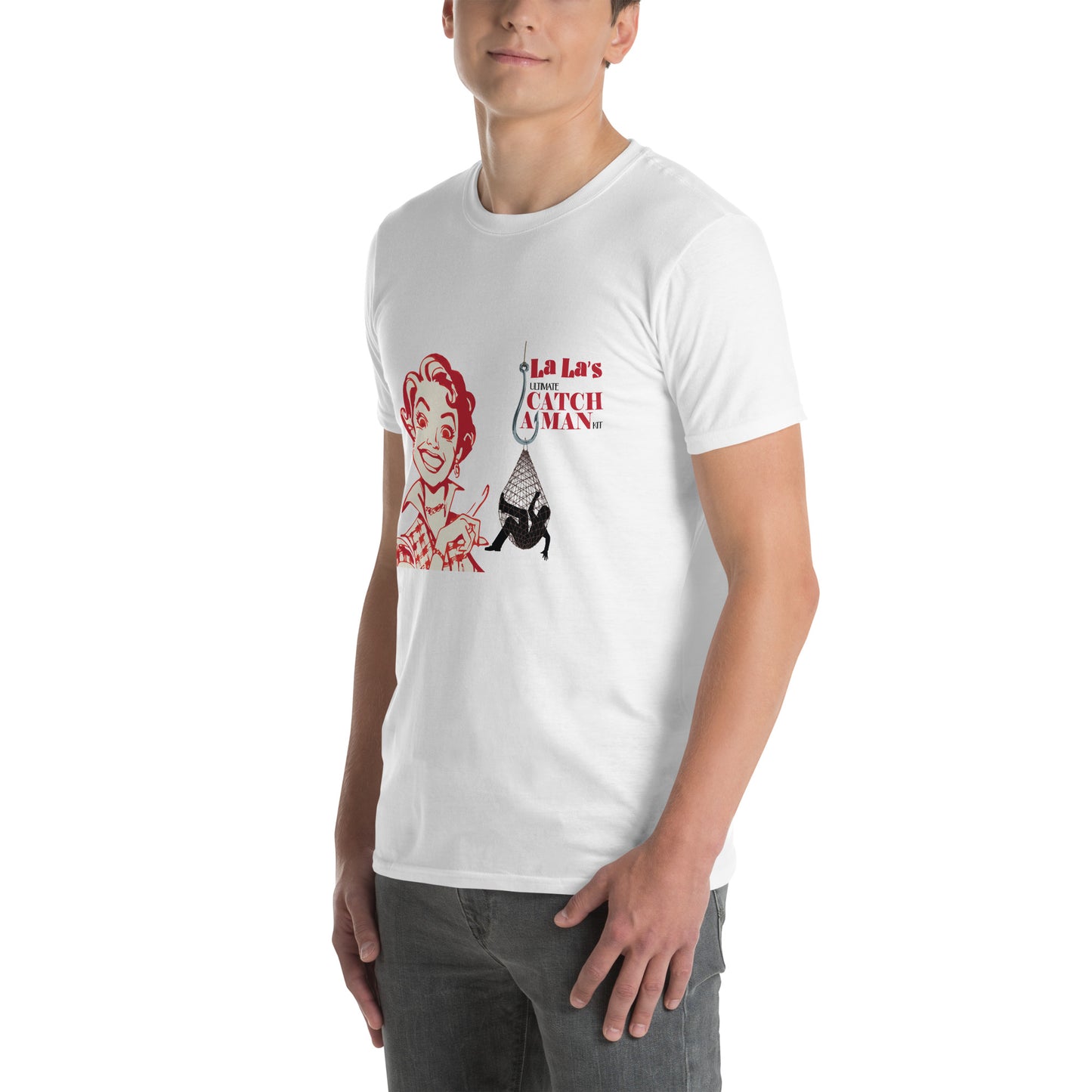 La La's Catch A Man Kit Short-Sleeve Unisex T-Shirt