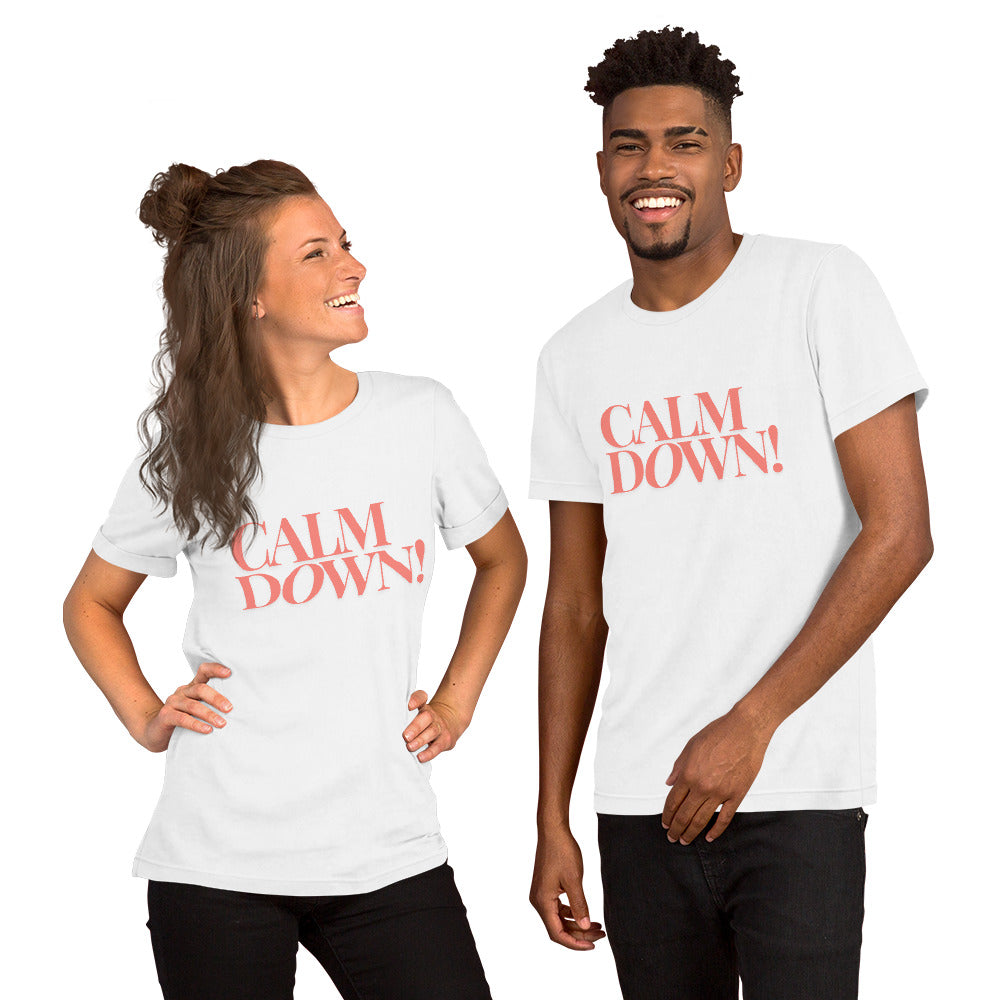 Calm Down Unisex t-shirt